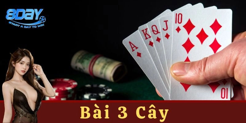 Cách chơi 3 Cây tại nhà cái