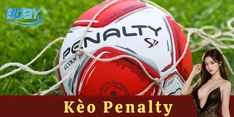 Hiểu Rõ Kèo Penalty: Cách Đọc Kèo Và Kinh Nghiệm Cá Cược