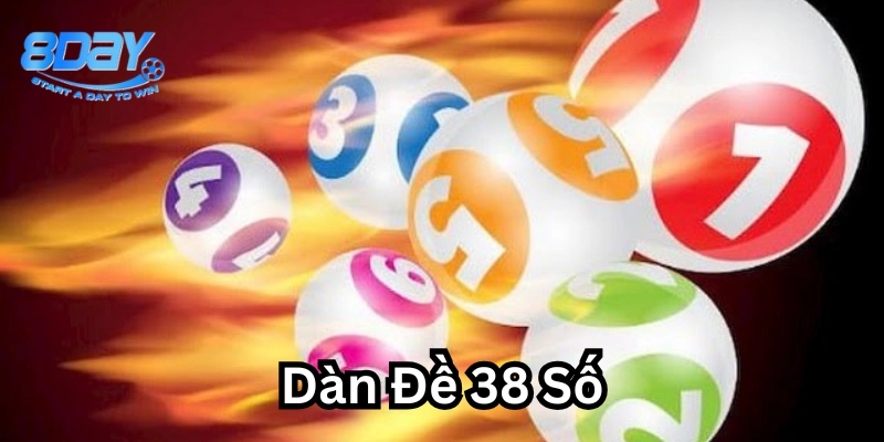 Dàn Đề 38 Số là gì? 